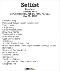 The Clash Setlist Convention Hall, Asbury Park, NJ, USA May 29, 1982, Combat Rock