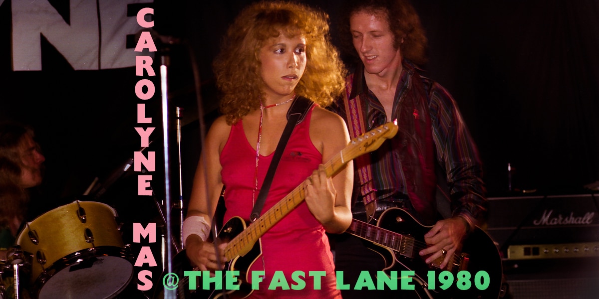 Carolyne Mas @ The Fast Lane - 1980 39