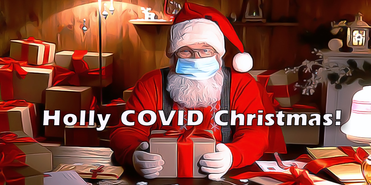 Have A Holly COVID Christmas 22